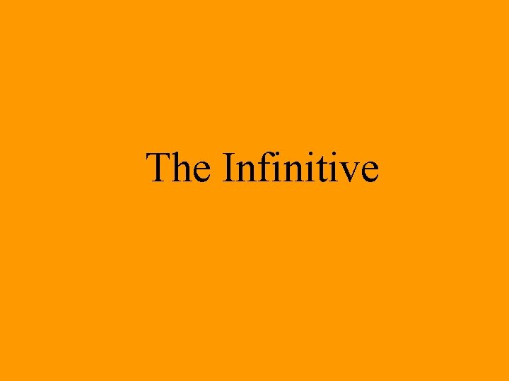 The Infinitive 