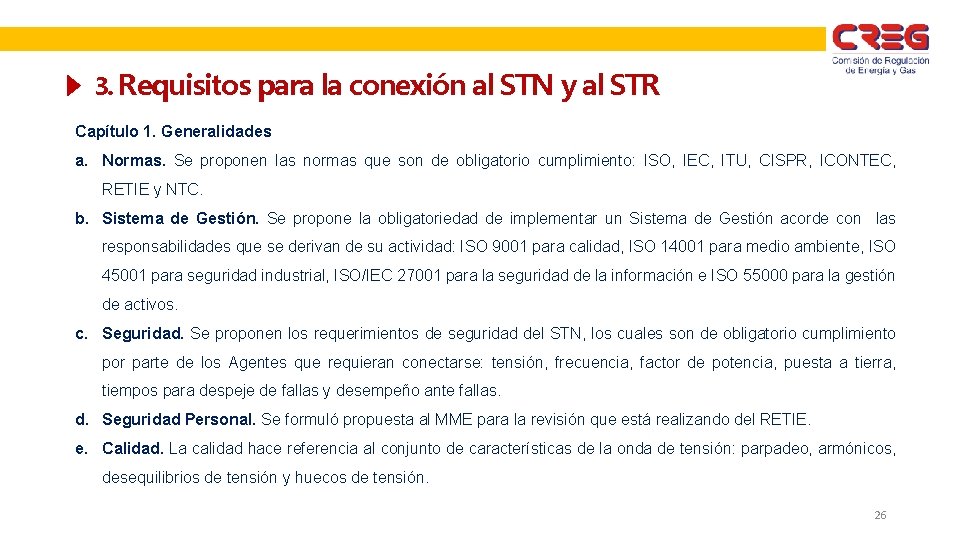 3. Requisitos para la conexión al STN y al STR Capítulo 1. Generalidades a.