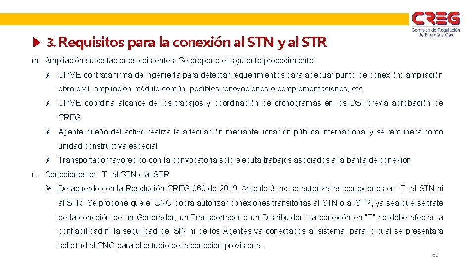 3. Requisitos para la conexión al STN y al STR m. Ampliación subestaciones existentes.