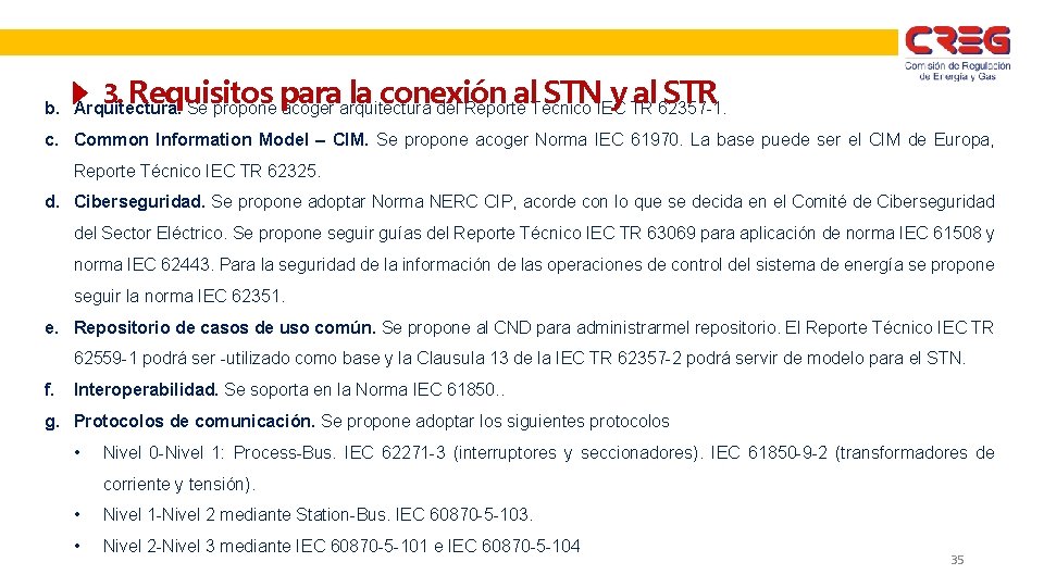 3. Requisitos para la conexión al STN y al STR b. Arquitectura. Se propone