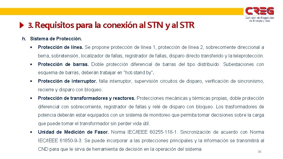 3. Requisitos para la conexión al STN y al STR h. Sistema de Protección.