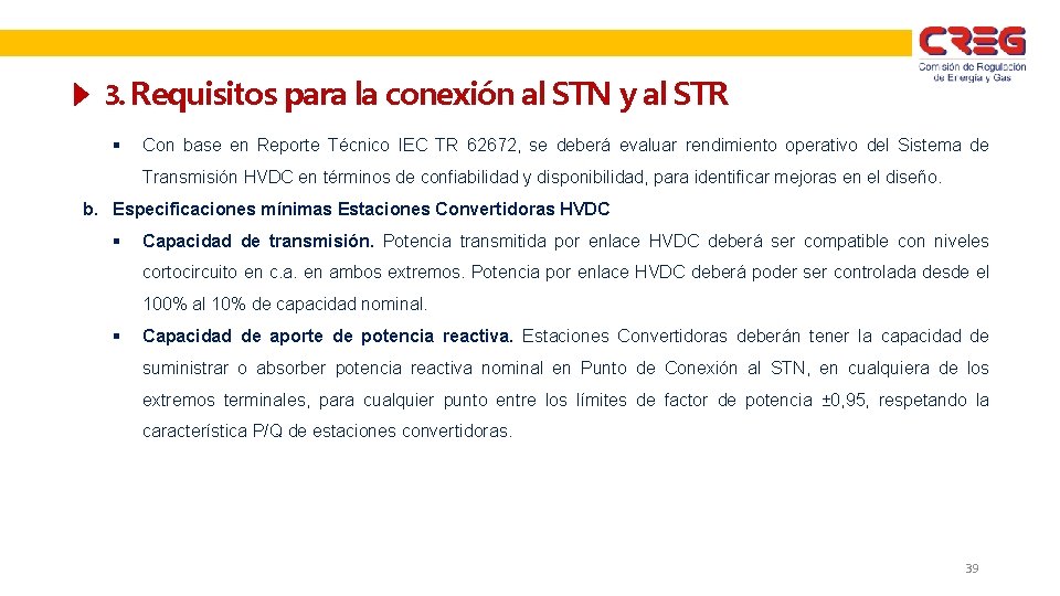 3. Requisitos para la conexión al STN y al STR § Con base en