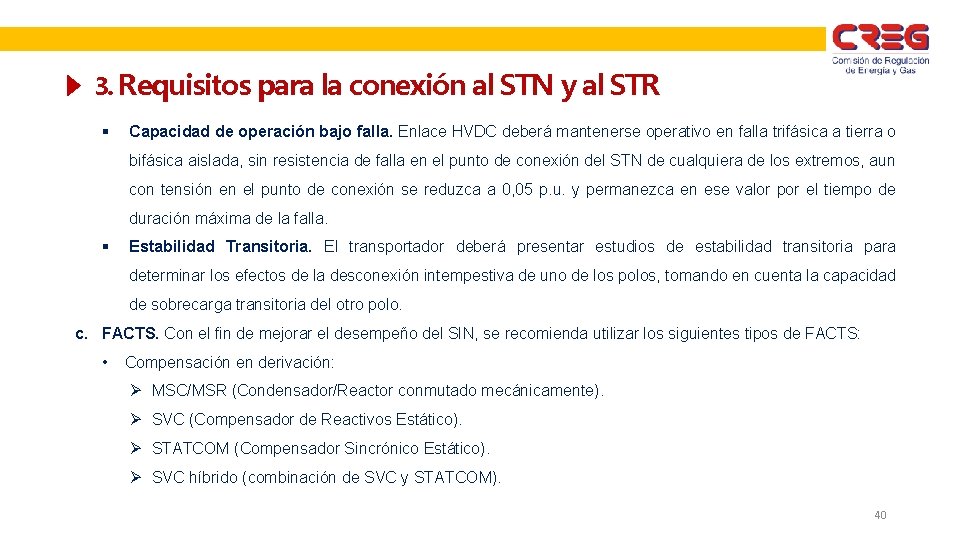 3. Requisitos para la conexión al STN y al STR § Capacidad de operación