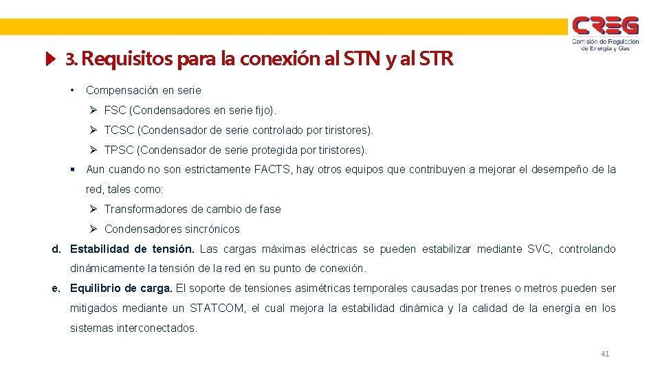 3. Requisitos para la conexión al STN y al STR • Compensación en serie