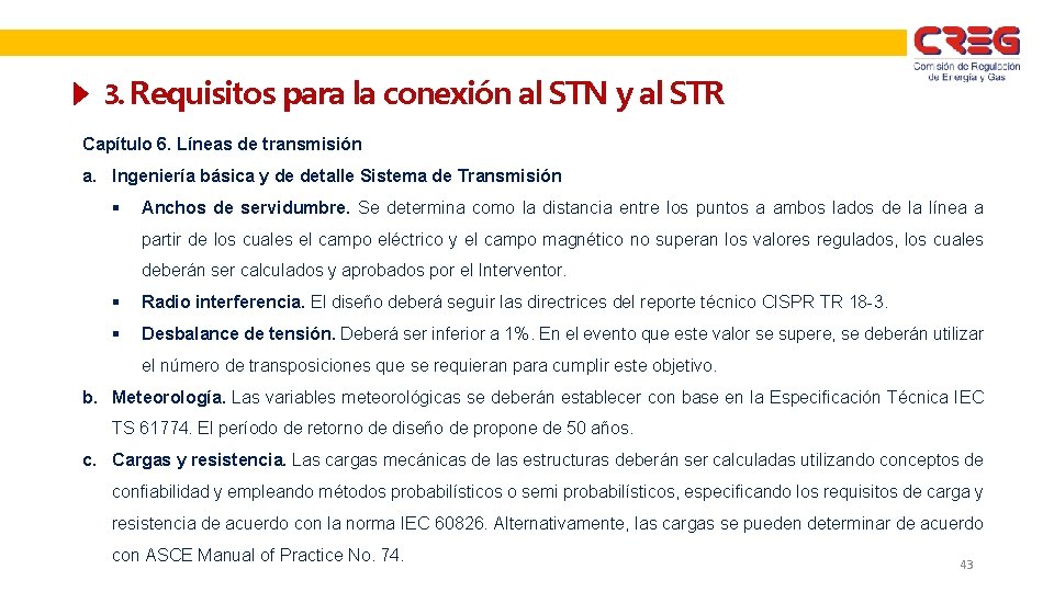 3. Requisitos para la conexión al STN y al STR Capítulo 6. Líneas de