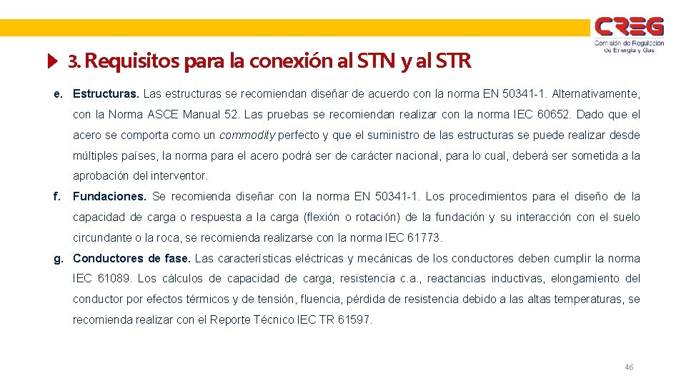 3. Requisitos para la conexión al STN y al STR e. Estructuras. Las estructuras
