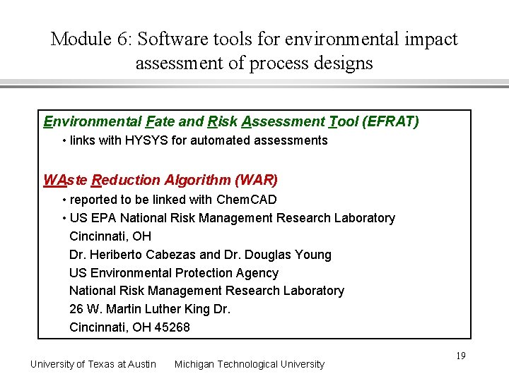 Module 6: Software tools for environmental impact assessment of process designs Environmental Fate and