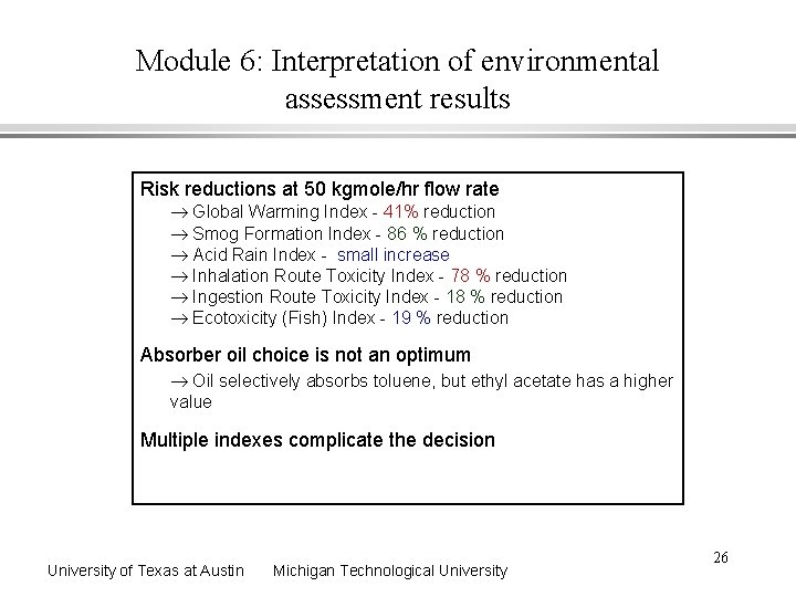 Module 6: Interpretation of environmental assessment results Risk reductions at 50 kgmole/hr flow rate