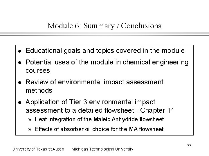 Module 6: Summary / Conclusions l Educational goals and topics covered in the module