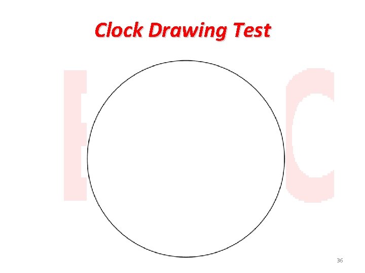 Clock Drawing Test 36 