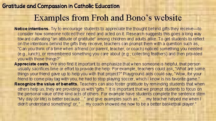 Gratitude and Compassion in Catholic Education Examples from Froh and Bono’s website Notice intentions.