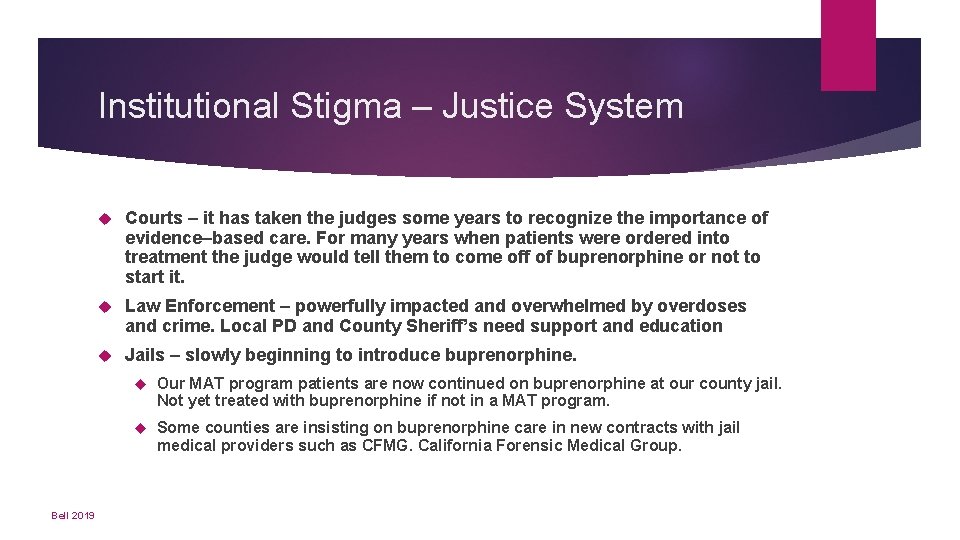 Institutional Stigma – Justice System Bell 2019 Courts – it has taken the judges