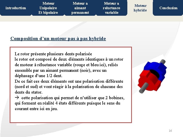 introduction Moteur Unipolaire Et bipolaire Moteur a aimant permanent Moteur a reluctance variable Moteur