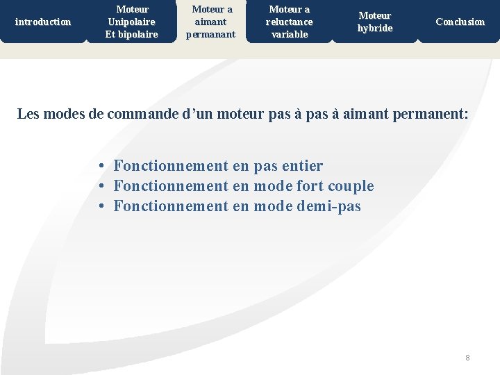 introduction Moteur Unipolaire Et bipolaire Moteur a aimant permanant Moteur a reluctance variable Moteur