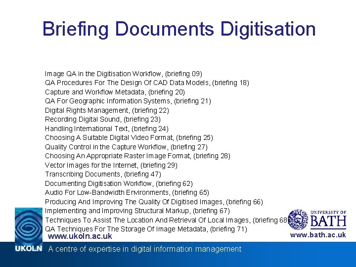 Briefing Documents Digitisation Image QA in the Digitisation Workflow, (briefing 09) QA Procedures For
