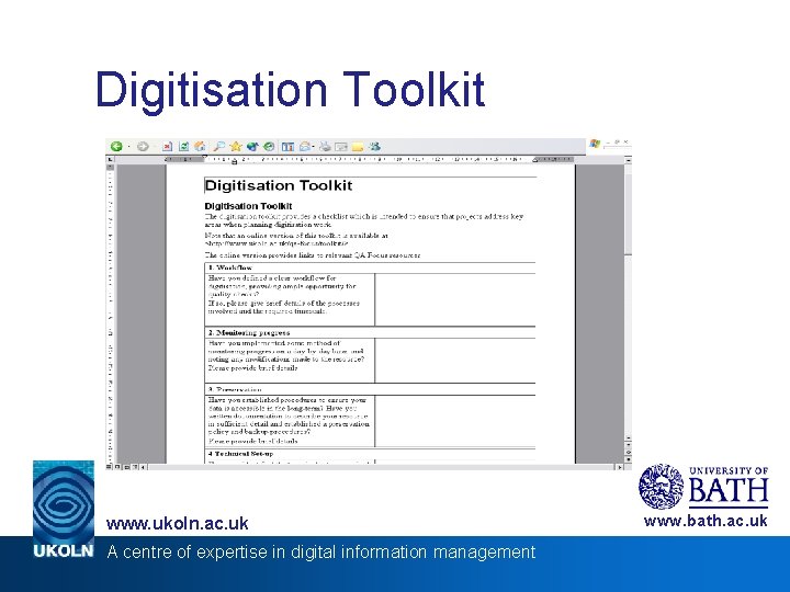 Digitisation Toolkit www. ukoln. ac. uk A centre of expertise in digital information management