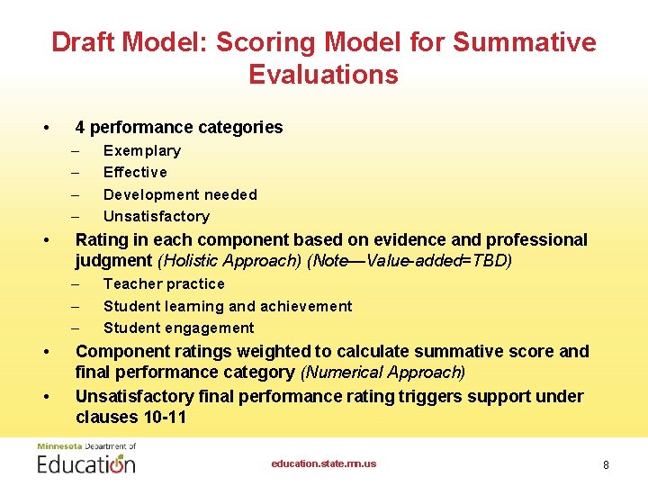 Draft Model: Scoring Model for Summative Evaluations • 4 performance categories – – •