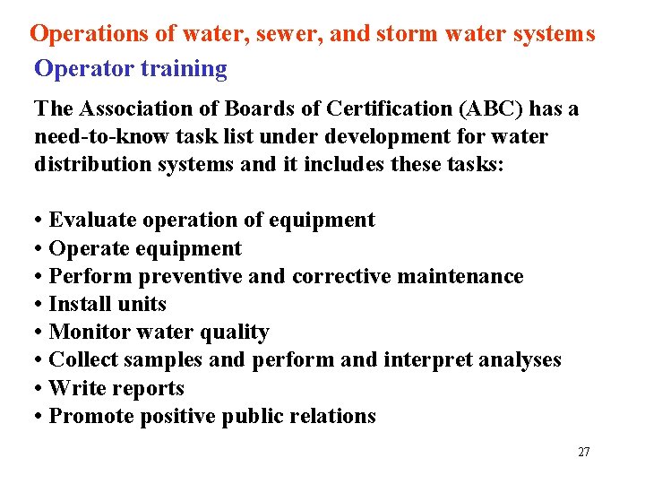 Operations of water, sewer, and storm water systems Operator training The Association of Boards