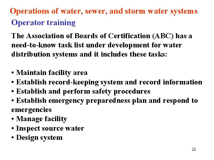 Operations of water, sewer, and storm water systems Operator training The Association of Boards