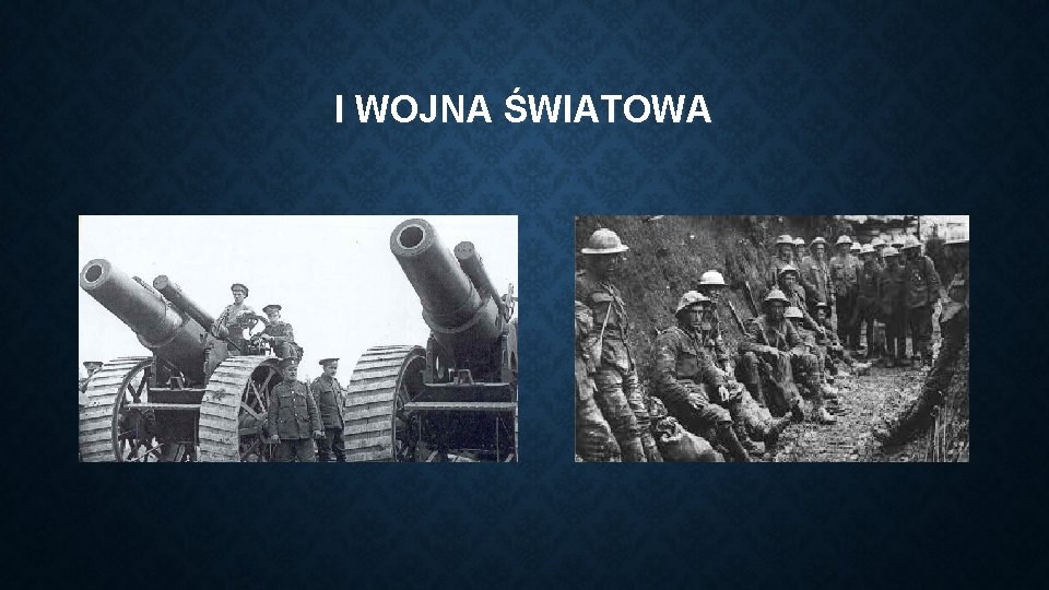 I WOJNA ŚWIATOWA 