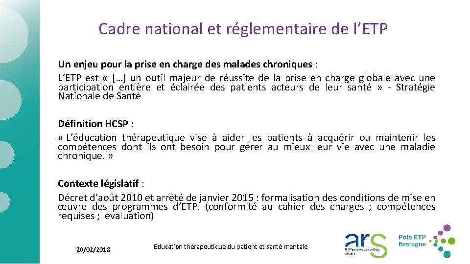 Cadre national et réglementaire de l’ETP Un enjeu pour la prise en charge des Cadre national et réglementaire de l’ETP Un enjeu pour la prise en charge des