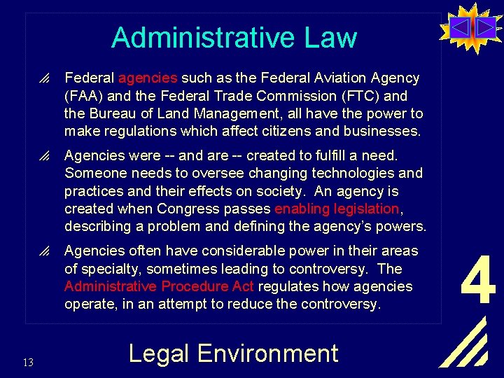 Administrative Law 13 p Federal agencies such as the Federal Aviation Agency (FAA) and