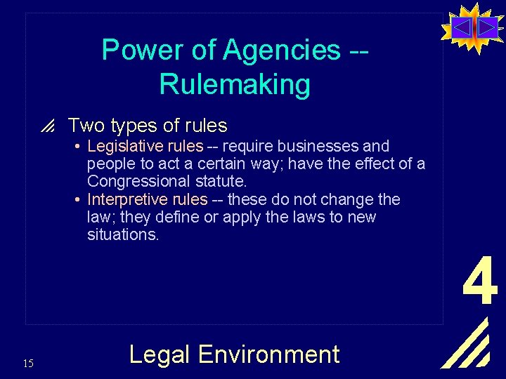 Power of Agencies -Rulemaking p Two types of rules • Legislative rules -- require