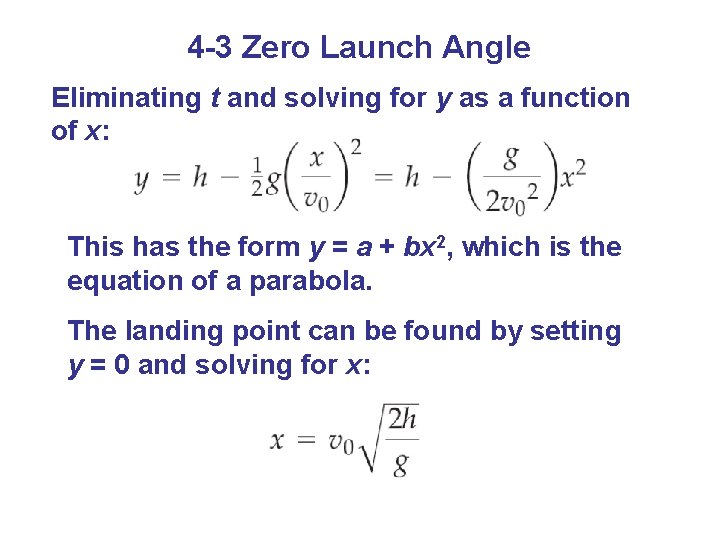 4 -3 Zero Launch Angle Eliminating t and solving for y as a function