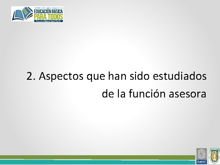 2. Aspectos que han sido estudiados de la función asesora 