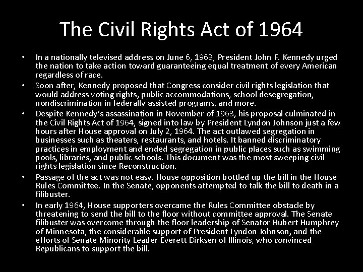 The Civil Rights Act of 1964 • • • In a nationally televised address