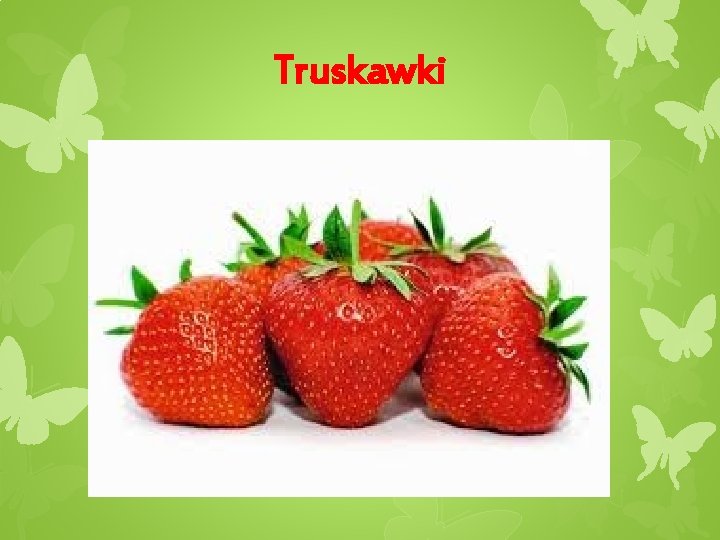 Truskawki 