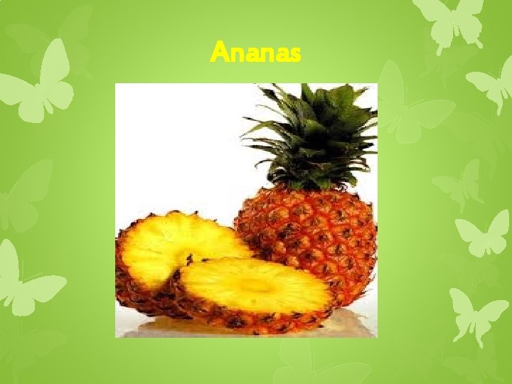 Ananas 