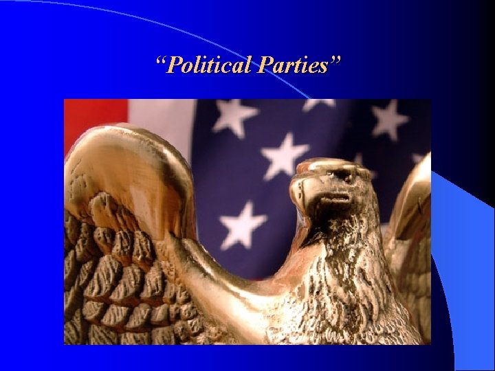 “Political Parties” 