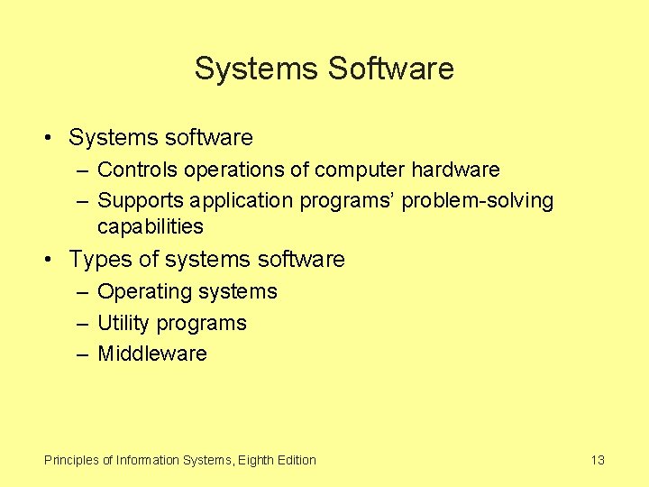 Systems Software • Systems software – Controls operations of computer hardware – Supports application