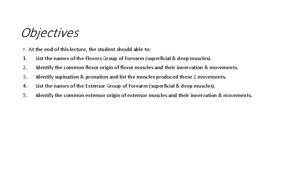 Objectives • At the end of this lecture, the student should able to: 1.