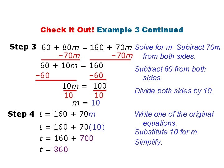 Check It Out! Example 3 Continued Step 3 60 + 80 m = 160