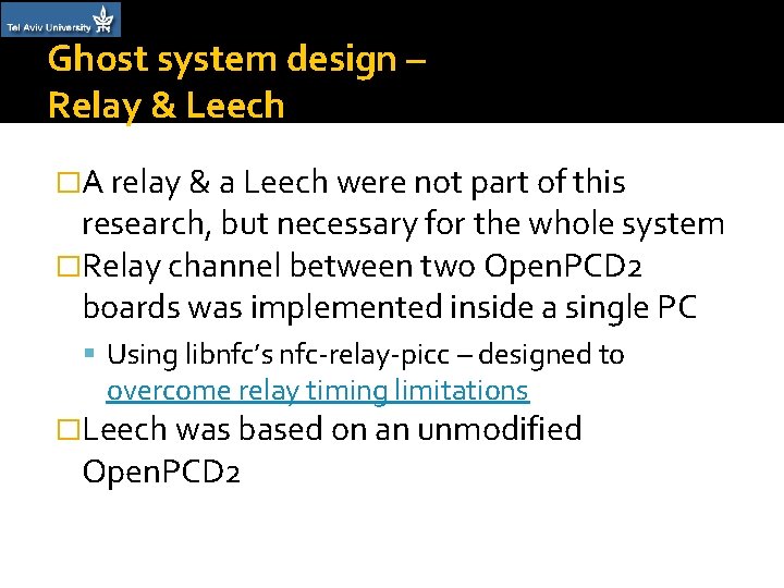 Ghost system design – Relay & Leech �A relay & a Leech were not