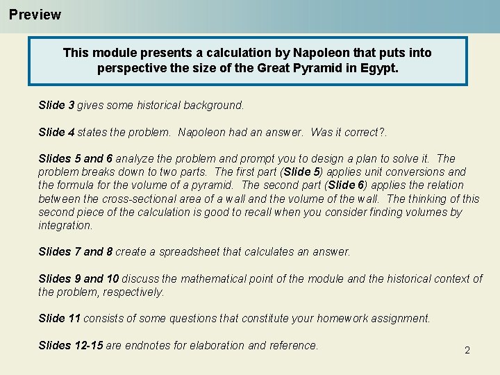 Preview This module presents a calculation by Napoleon that puts into perspective the size