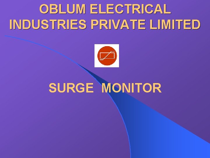 OBLUM ELECTRICAL INDUSTRIES PRIVATE LIMITED SURGE MONITOR 