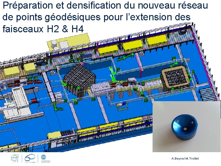 Préparation et densification du nouveau réseau de points géodésiques pour l’extension des faisceaux H