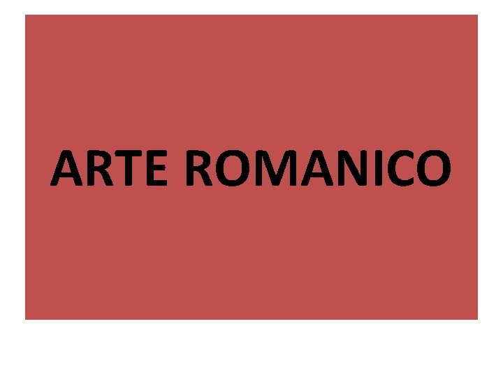 ARTE ROMANICO 