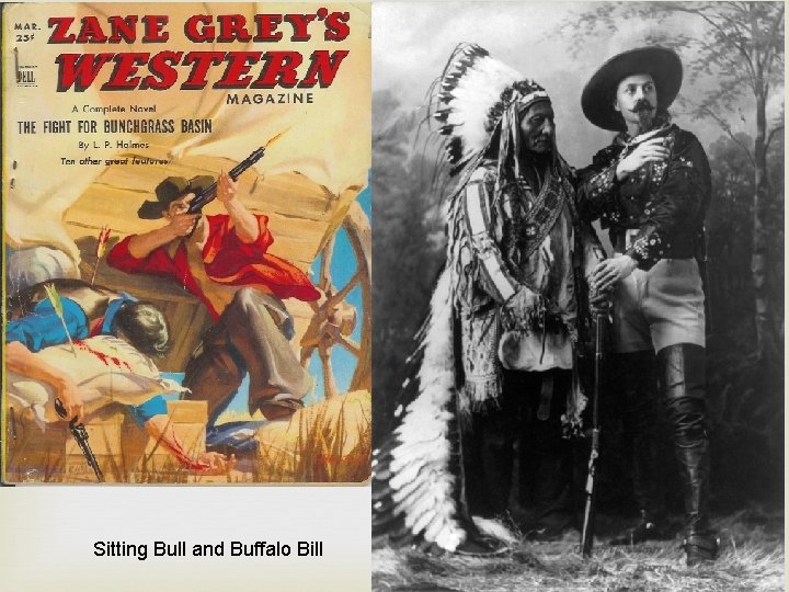  Sitting Bull and Buffalo Bill 