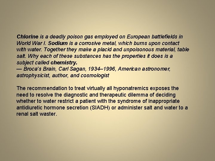 Chlorine is a deadly poison gas employed on European battlefields in World War I.