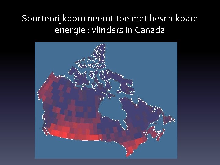 Soortenrijkdom neemt toe met beschikbare energie : vlinders in Canada 