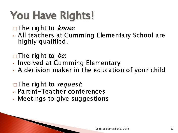 You Have Rights! right to know: All teachers at Cumming Elementary School are highly