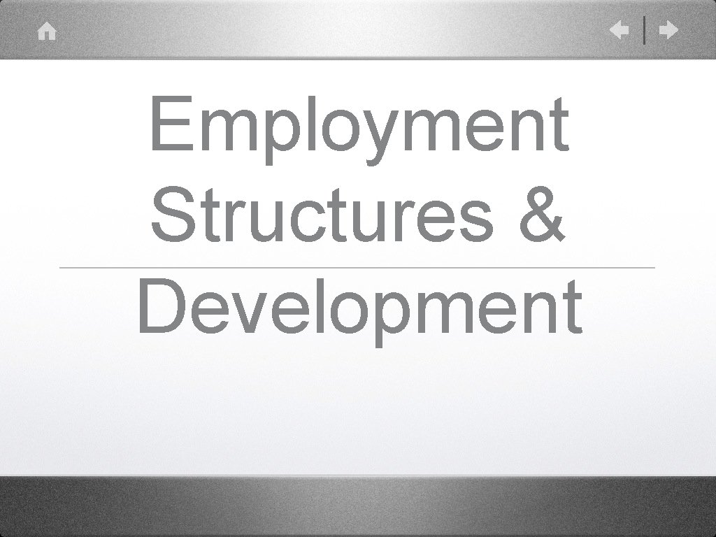 Employment Structures & Development 