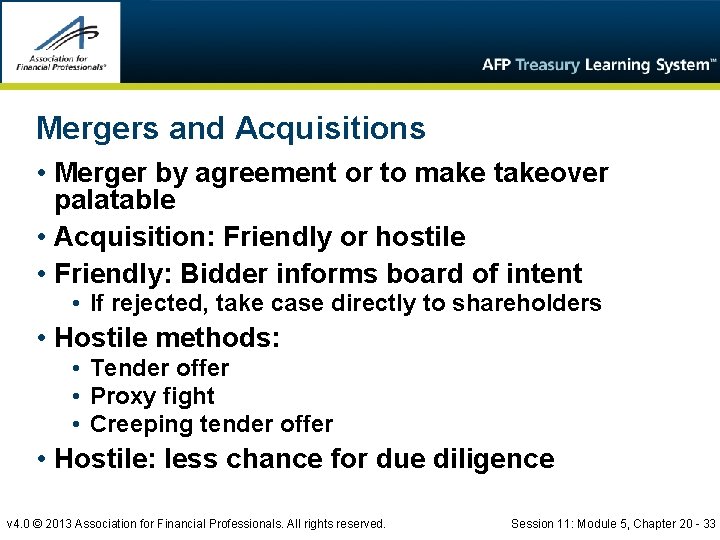 Mergers and Acquisitions • Merger by agreement or to make takeover palatable • Acquisition: