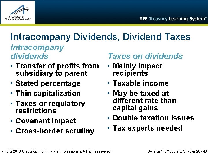 Intracompany Dividends, Dividend Taxes Intracompany dividends Taxes on dividends • Transfer of profits from
