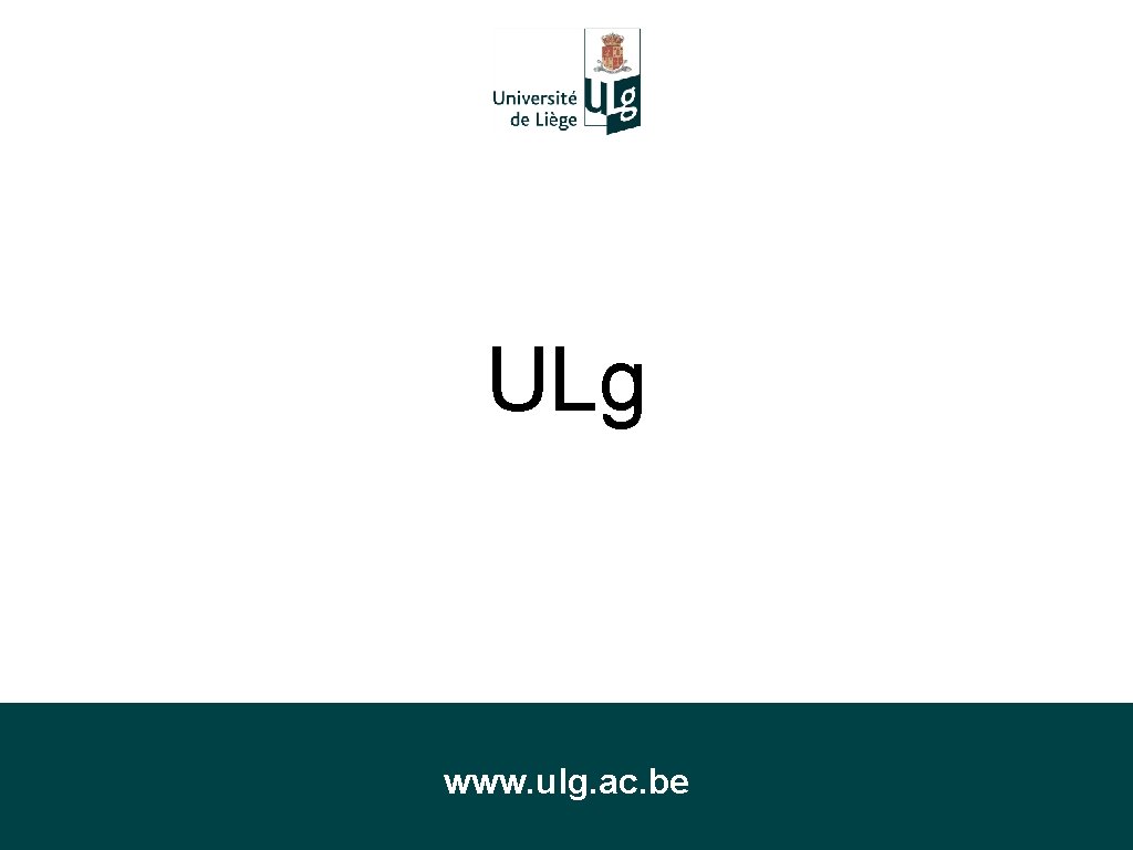 ULg www. ulg. ac. be 