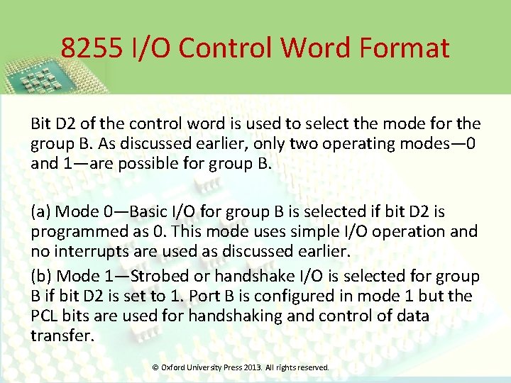 8255 I/O Control Word Format Bit D 2 of the control word is used